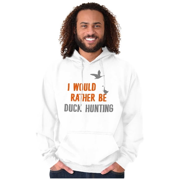 I Would Rather Be Duck Hunting Hunter Hoodie Sweatshirt Women Men Brisco Brands L