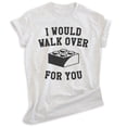 thumbnail image 1 of I Would Walk Over For You Shirt, Unisex Women's Men's Shirt, Boyfriend Shirt, Girlfriend Shirt, Heather Ash, X-Small, 1 of 6