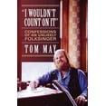 thumbnail image 1 of I Wouldn't Count On It: Confessions of an Unlikely Folksinger, (Paperback), 1 of 1