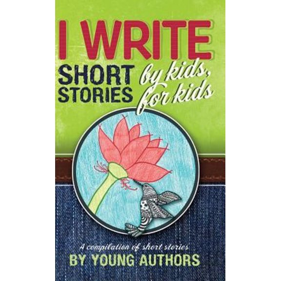 Pre-Owned I Write Short Stories by Kids for Kids Vol. 5