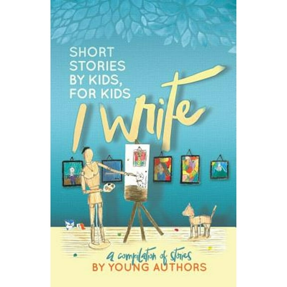I Write Short Stories by Kids for Kids Vol. 6 (Paperback)