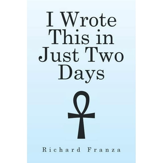 I Wrote This in Just Two Days