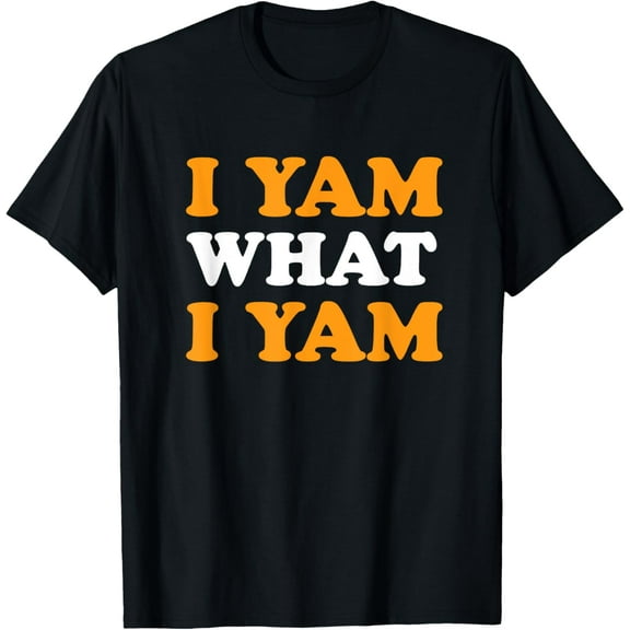 I Yam What I Yam Funny Thanksgiving Food PunSweet Potato Mens T-Shirt