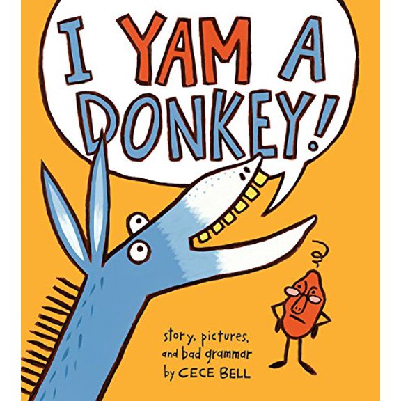 Pre-Owned I Yam a Donkey! (Hardcover) 0544087208 9780544087200