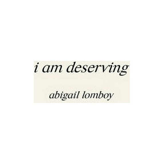 I am Deserving, (Paperback)