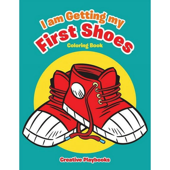 I am Getting my First Shoes Coloring Book, (Paperback)