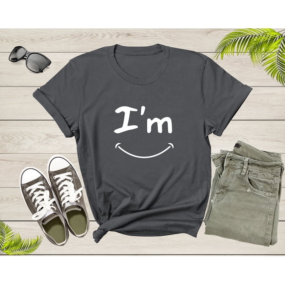 I am Happy Smile Cool Joyful Cheerful for Men Women Kids T-Shirt Cool Happy Smiley Face Lover Gift T Shirt for Teens Boys Girls Tshirt