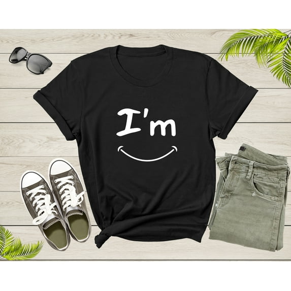 I am Happy Smile Cool Joyful Cheerful for Men Women Kids T-Shirt Cool Happy Smiley Face Lover Gift T Shirt for Teens Boys Girls Tshirt