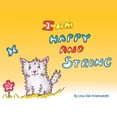 thumbnail image 1 of I am Happy and Strong (Paperback), 1 of 1