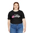 thumbnail image 1 of I am K enough, Funny Ken, Boyfriend, Unisex Jersey Short Sleeve Tee, Bella, 1 of 12