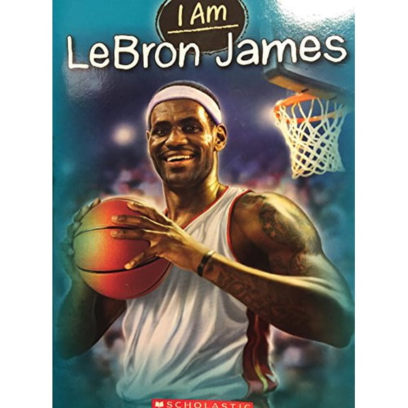 Pre-Owned I am LeBron JaMes, 9780545794282, 0545794285, Paperback,