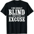 thumbnail image 1 of I am Legally Blind Funny for blind people funny braille T-ShirtMen's and women's gift, black and white T-shirt, size: Extra large S-4XL, 1 of 4