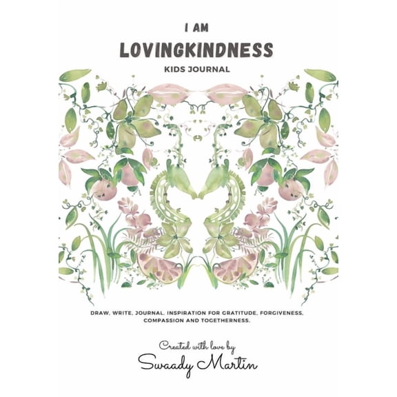 I am LovingKindness Journal: For Kids, (Paperback)