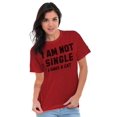 thumbnail image 1 of I am Not Single I Have a Cat Funny Women's Graphic T Shirt Tees Brisco Brands S, 1 of 6