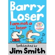 Barry Loser I Am Not a Loser Series #1 Paperback