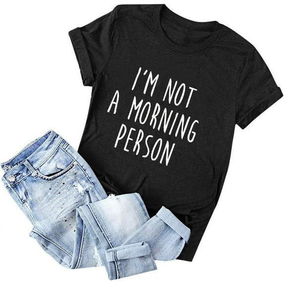 I am Not a Monring Person Cute Funny T Shirt Junior Women Teen Girl Graphic Tee Short Sleeve Summer Casual Tops