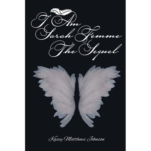 I am Sarah Femme: The Sequel, (Paperback)