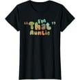 thumbnail image 1 of I am That Auntie T-Shirt, 1 of 3