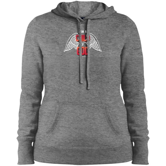 I am a Child of God Ladies Pullover Hooded Sweatshirt