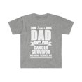 thumbnail image 1 of I am a Dad and Cancer Survivor Unisex T-shirt S-3XL Father's Day, 1 of 2
