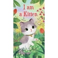 thumbnail image 1 of Pre-Owned I Am a Kitten (Board book) 1524767298 9781524767297, 1 of 1