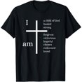thumbnail image 1 of I am a child of God Christian cross design T-Shirt, 1 of 4