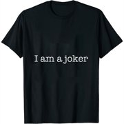 I am a joker Womens T-Shirt Black