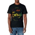 thumbnail image 1 of I am enough kind tough powerful loved T-Shirt, 1 of 4
