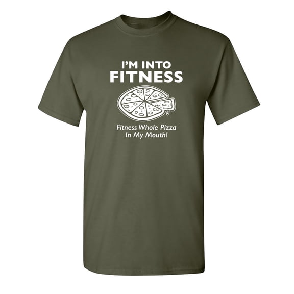I am into Fitness Whole Pizza In My Mouth Humor Graphic Tees Men Novelty Funny Sarcastic T Shirt