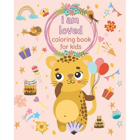 I am loved coloring book for kids: Funny inspirational coloring book for girls and boys Paperback 1659373298 9781659373295 Faycel belhadef