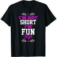 thumbnail image 1 of t-shirt I am not Short I'm Fun Size - Funny T-Shirt mens，black，women，funny，journey，Crew Neck, Short Sleeve,custom clothing patterns.gift, 1 of 4