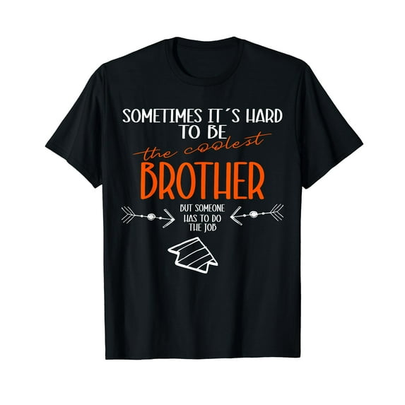 I am the cool brother, funny brother T-Shirt