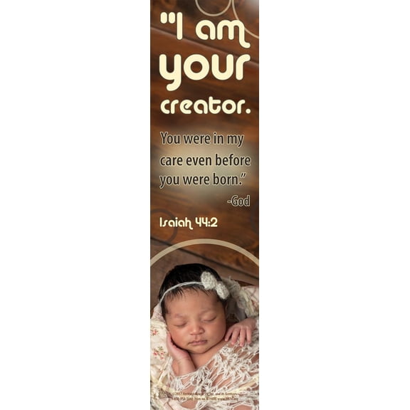 I am your Creator Pro-Life Vinyl Sign