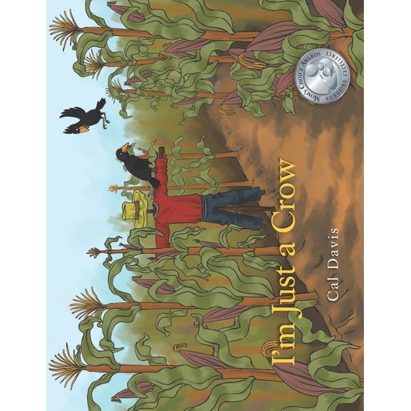 I'm Just a Crow, (Paperback)