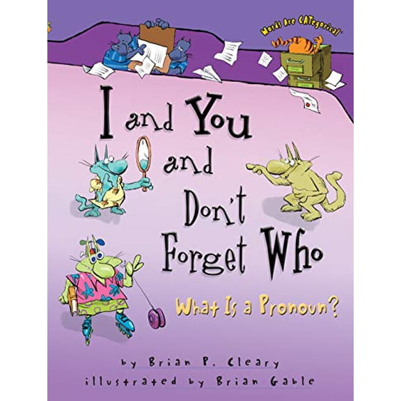Pre-Owned I and You and Don't Forget Who: What Is a Pronoun? (Paperback) 0822564696 9780822564690