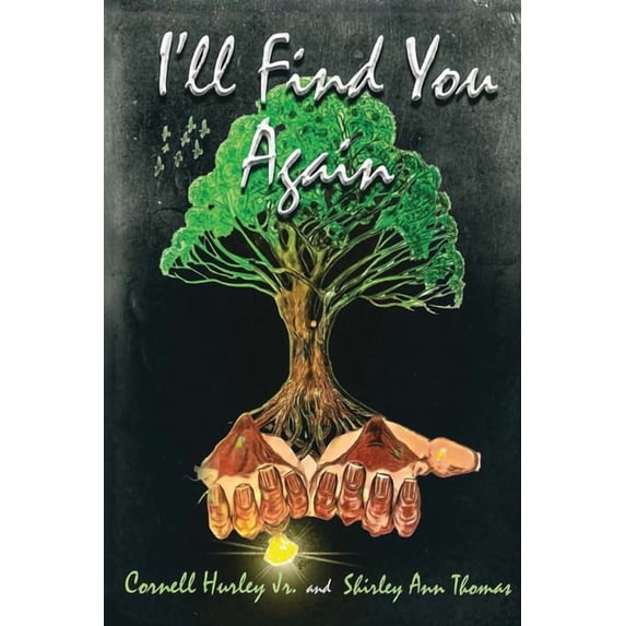 I'll Find You Again: A True Love Story, (Paperback)