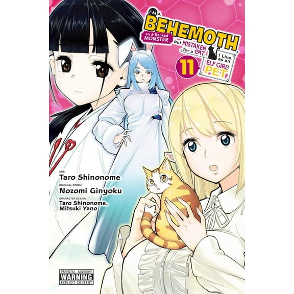 I'm a Behemoth, an S-Ranked Monster, but Mistaken for a Cat, I Live as an Elf Girl's Pet (manga): I'm a Behemoth, an S-Ranked Monster, but Mistaken for a Cat, I Live as an Elf Girl's Pet, Vol. 11 (manga) (Series #11) (Paperback)