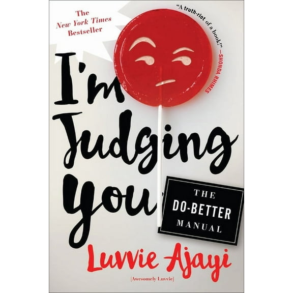 I'm Judging You: The Do-Better Manual, (Paperback)