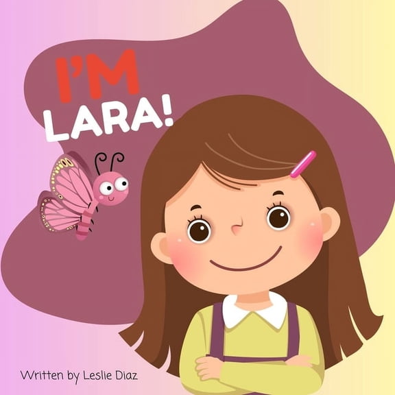 I'm Lara!, (Paperback)