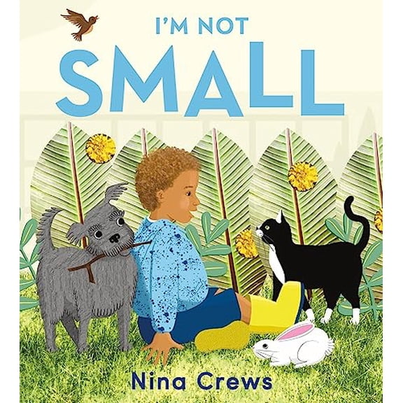 Pre-Owned I'm Not Small (Board book) 0063058278 9780063058279