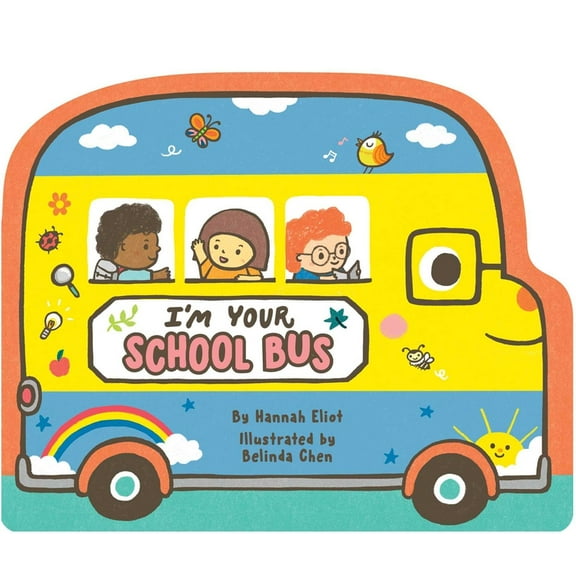 I'm Your School Bus, (Board Book)