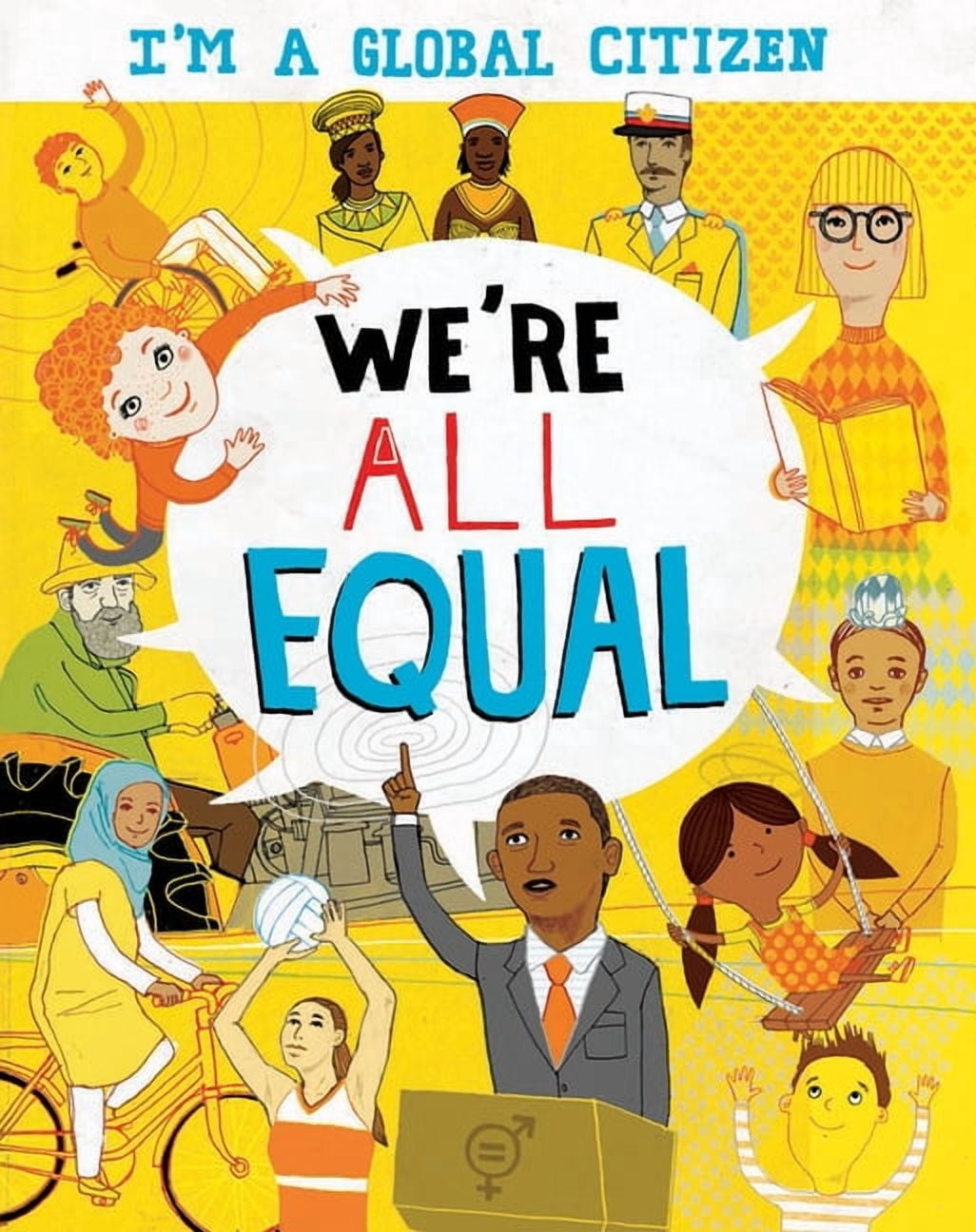 I'm a Global Citizen We're All Equal, (Hardcover)