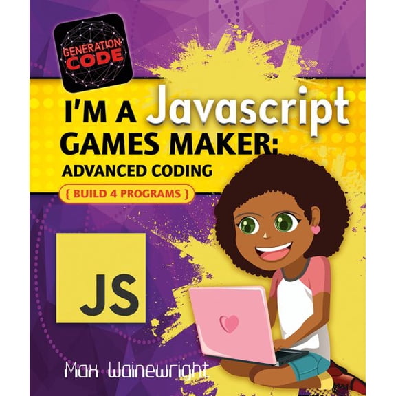 Pre-Owned I'm a JavaScript Games Maker: Advanced Coding, (Paperback)