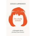 thumbnail image 1 of I&apos;m a Lucky Woman, (Paperback), 1 of 1