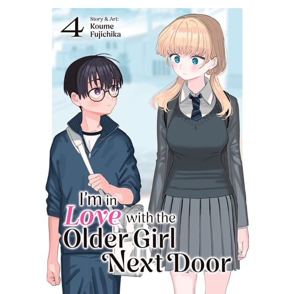 I'm in Love with the Older Girl Next Doo I'm in Love with the Older Girl Next Door Vol. 4, (Paperback)