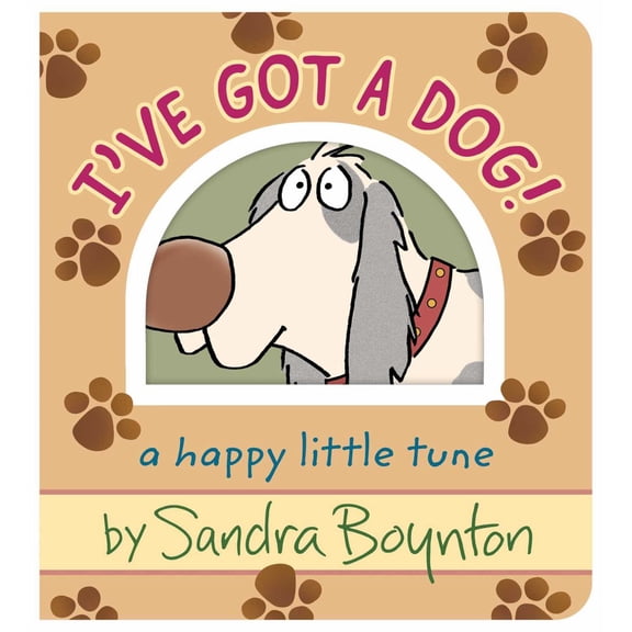 I've Got a Dog!: A Happy Little Tune (Board Book)