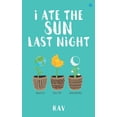 thumbnail image 1 of I ate the sun last night, (Paperback), 1 of 1