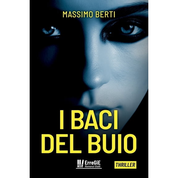 I baci del buio: thriller, (Paperback)