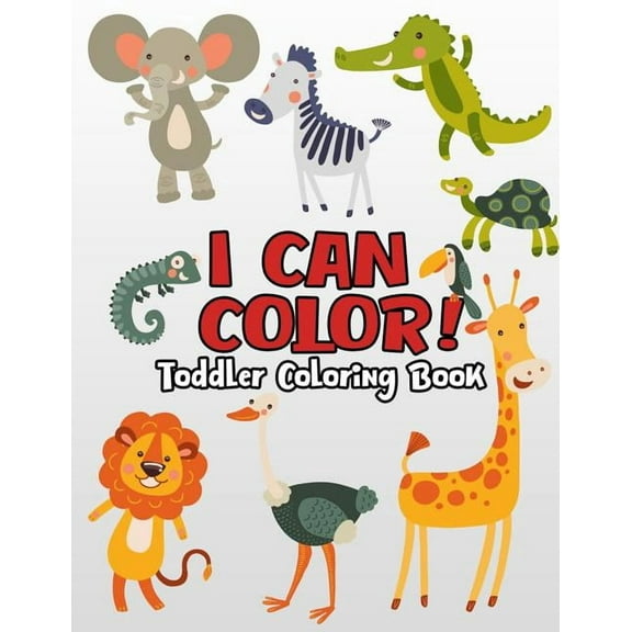 I can color! toddler Coloring Book: Coloring & Activity Book for Toddlers & Preschool Kids Ages 1-4, Toddler Coloring Book(Discovery Kids: Giant Color