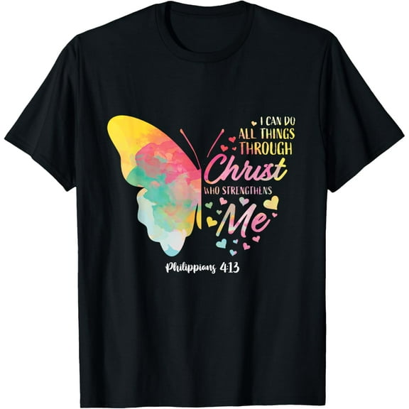 I can do all Things Through Christ Religous Bible Butterfly T-ShirtMen and women, Black T-shirt, size: Extra large